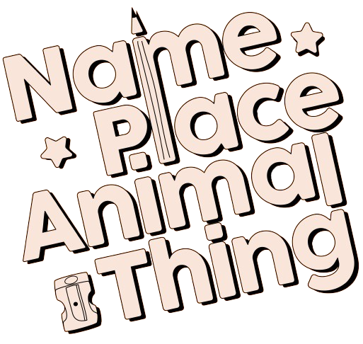 notebook paper with heading of name, place, animal and thing